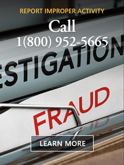 Learn more about reporting improper activity. Call 1 (800) 952-5665. Image of a filing cabinet that says investigations and fraud.